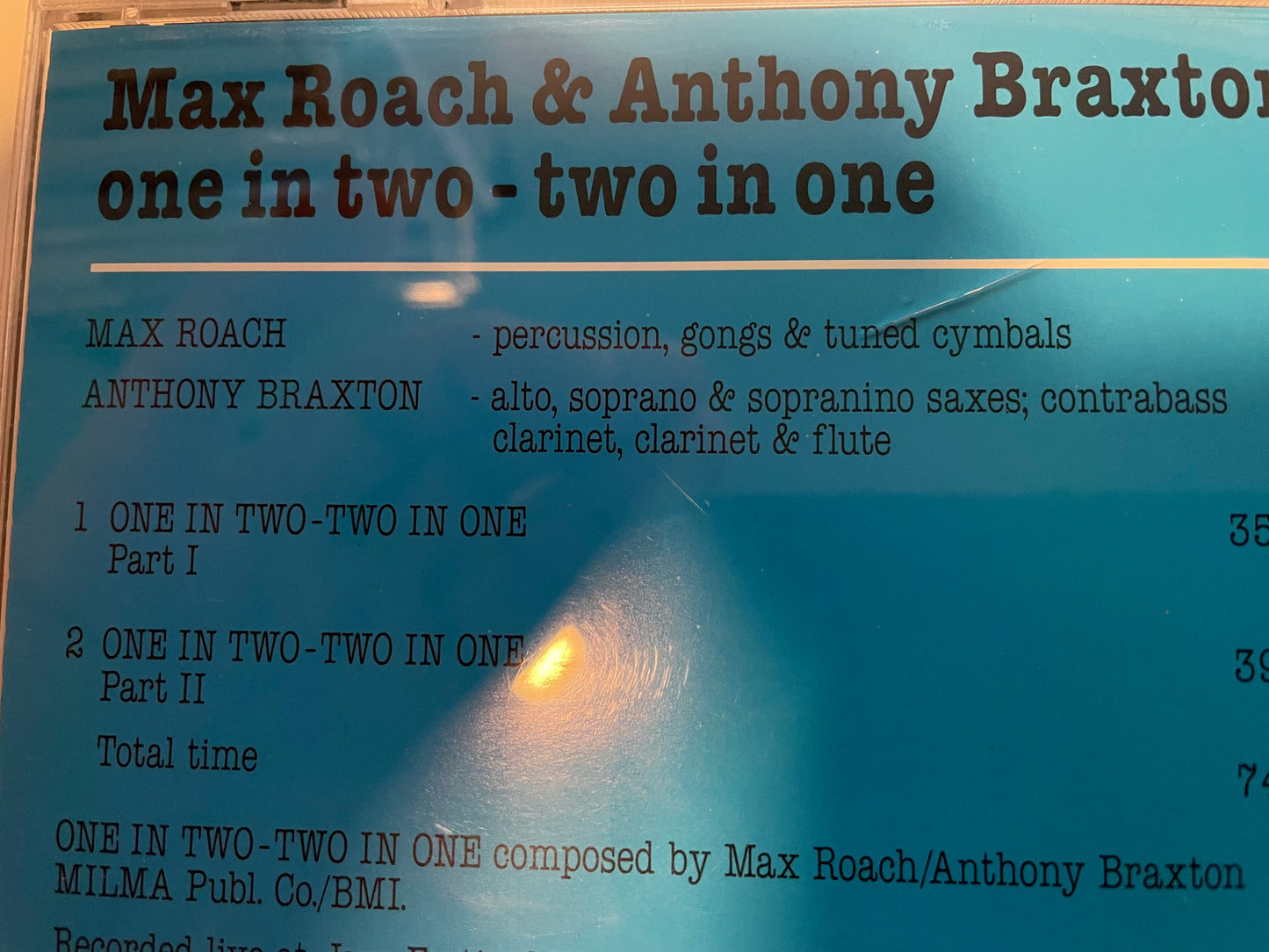 MAX ROACH & ANTHONY BRAXTON "ONE IN TWO -TWO IN ONE"-$149.99 +SHIPPING $5.00