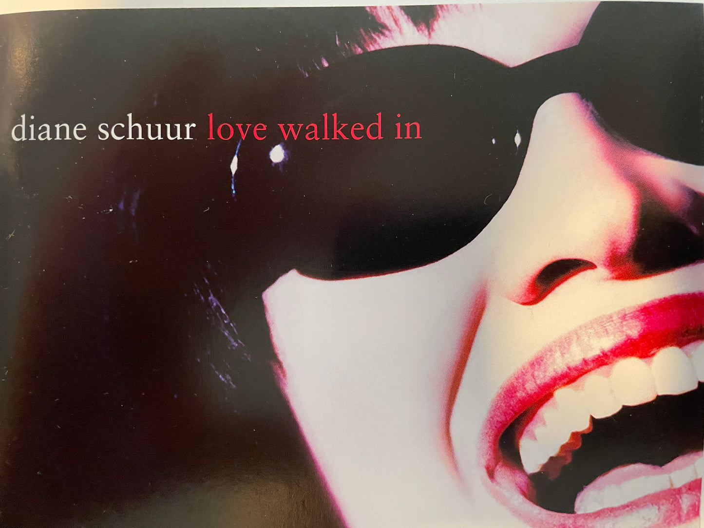 DIANE SCHUUR "LOVE WALKED IN.."-$2.99 +SHIPPING 45.00