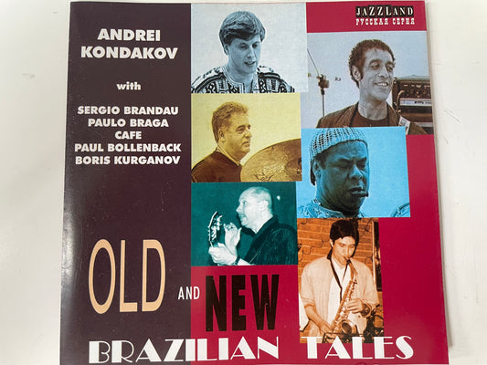 ANDREI KONDAKOV "OLD AND NEW BRAZILIAN TALES" $7.99 +SHIPPING $5.00