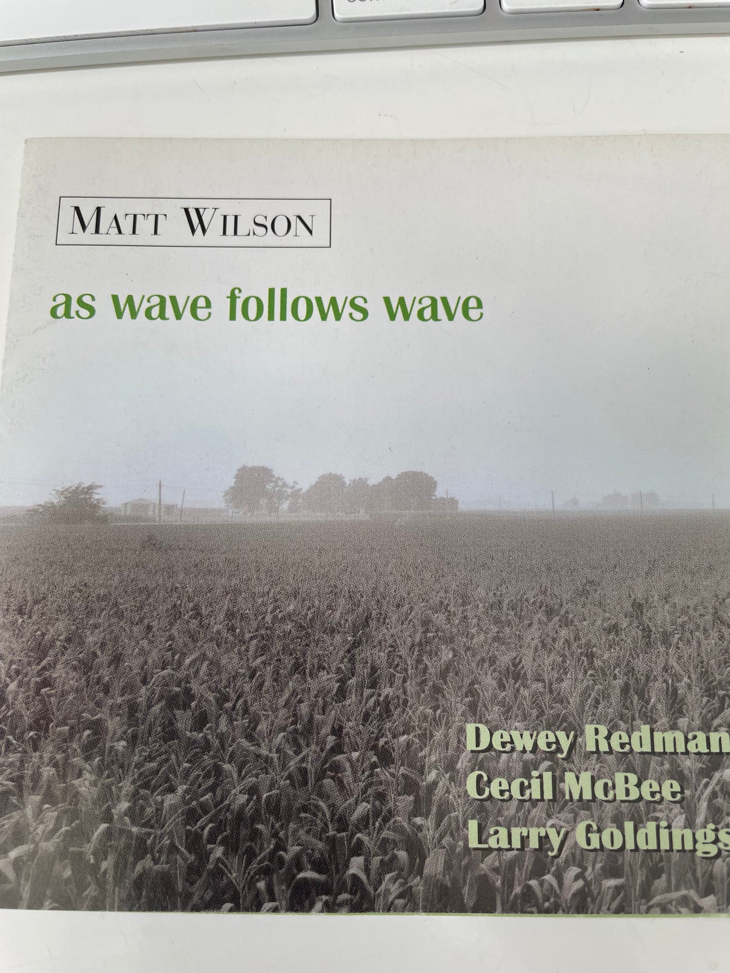 MATT WILSON "AS WAVE FOLLOWS WAVE" $7.99 +SHIPPING $5.00