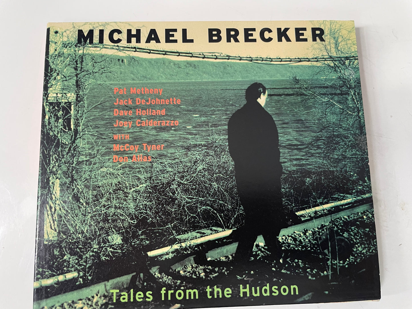 MICHAEL BRECKER "TALES FROM THE HUDSON"-$5.99 +$5.00 SHIPPING