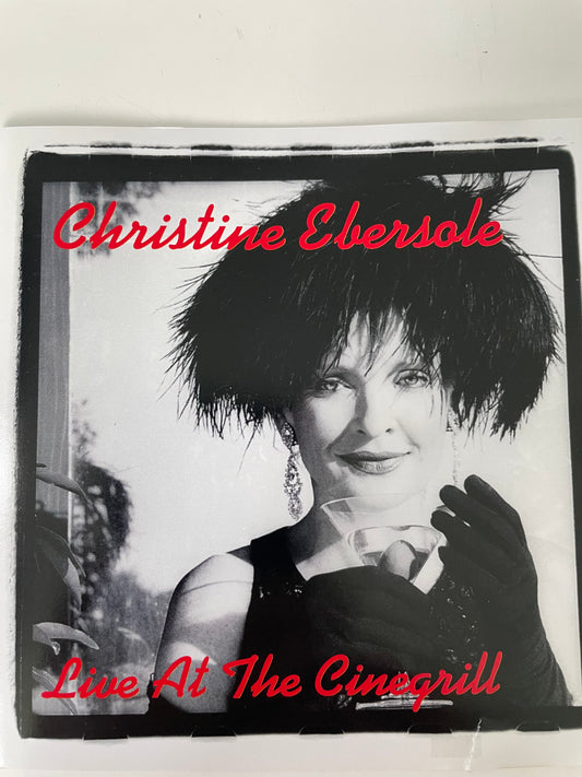 CHRISTINE EBERSOLE "LIVE AT THE CINEGRILL"-$19.99 + SHIPPING $5.00