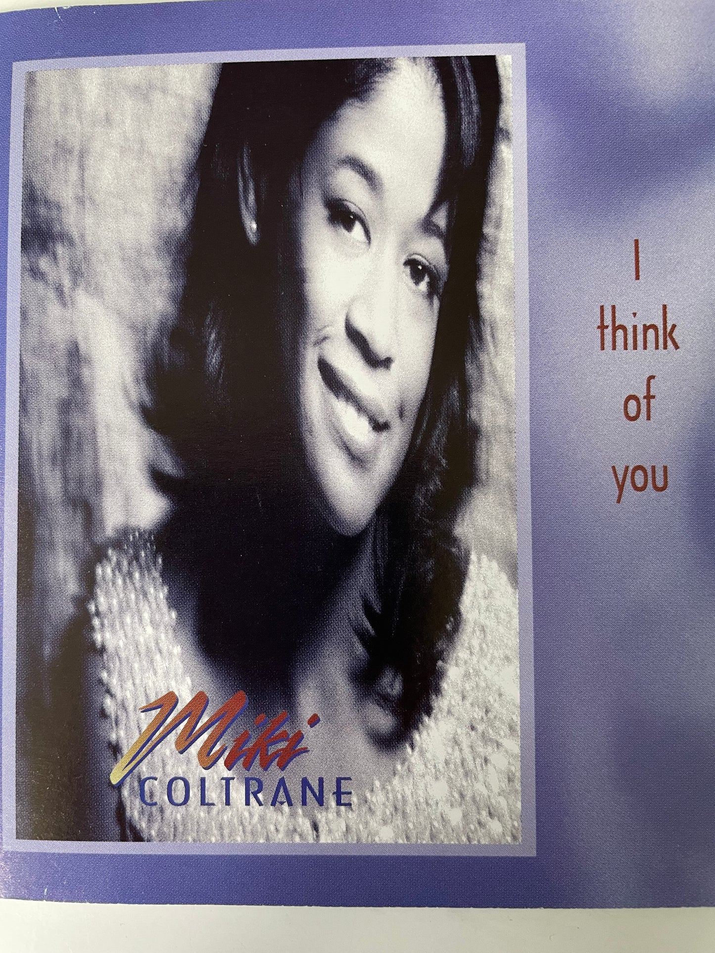 MIKI COLTRANE "I THINK OF YOU"-$4.99 +SHIPPING $5.00