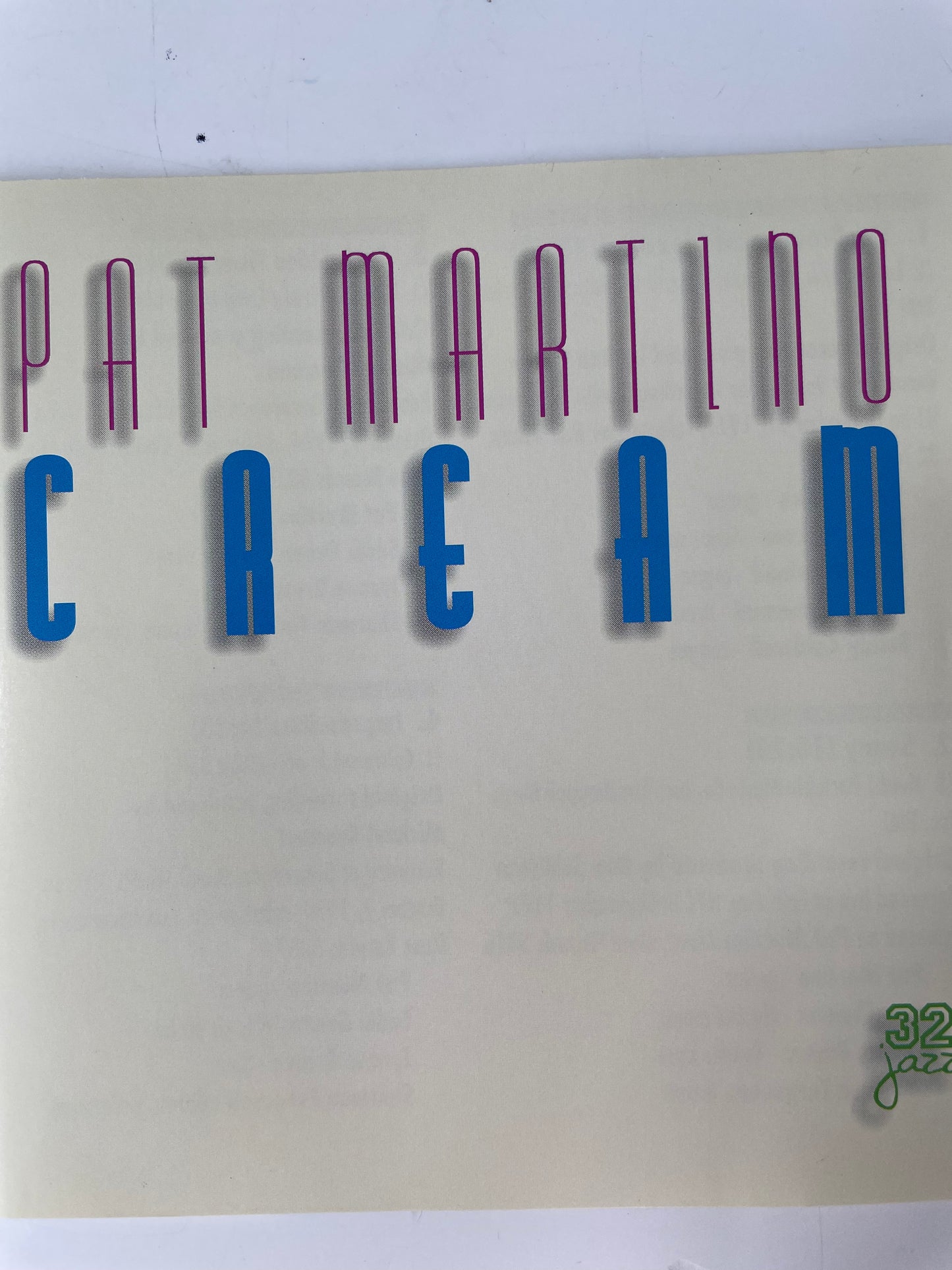 PAT MARTINO "CREAM" $14.99 +SHIPPING $5.00