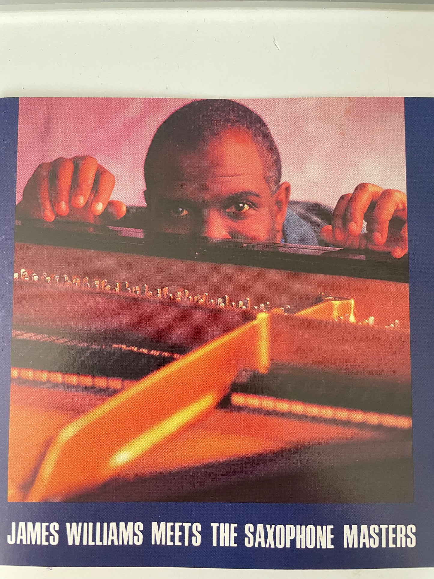 JAMES WILLIAMS "MEETS THE SAXOPHONE MASTERS-$5.99+SHIPPING $5.00