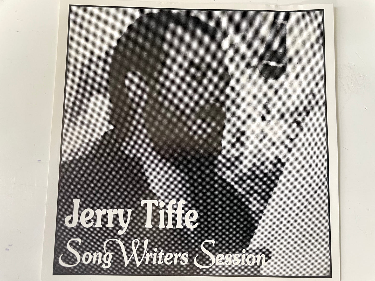 JERRY TIFFE "SONG WRITERS SSESSION"-$19.99 +SHIPPING $5.00