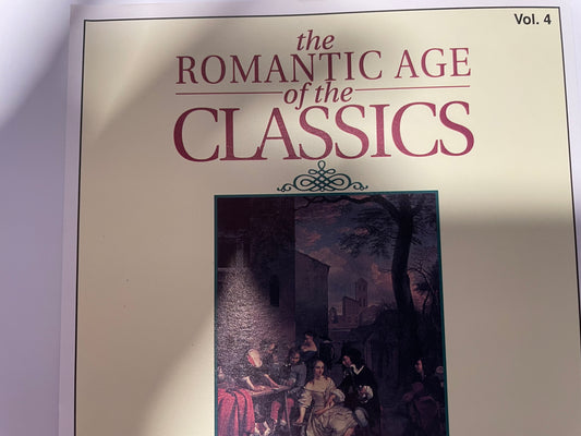 "THE ROMANTIC AGE OF THE CLASSICS"-$5.99 +SHIPPING $5.00