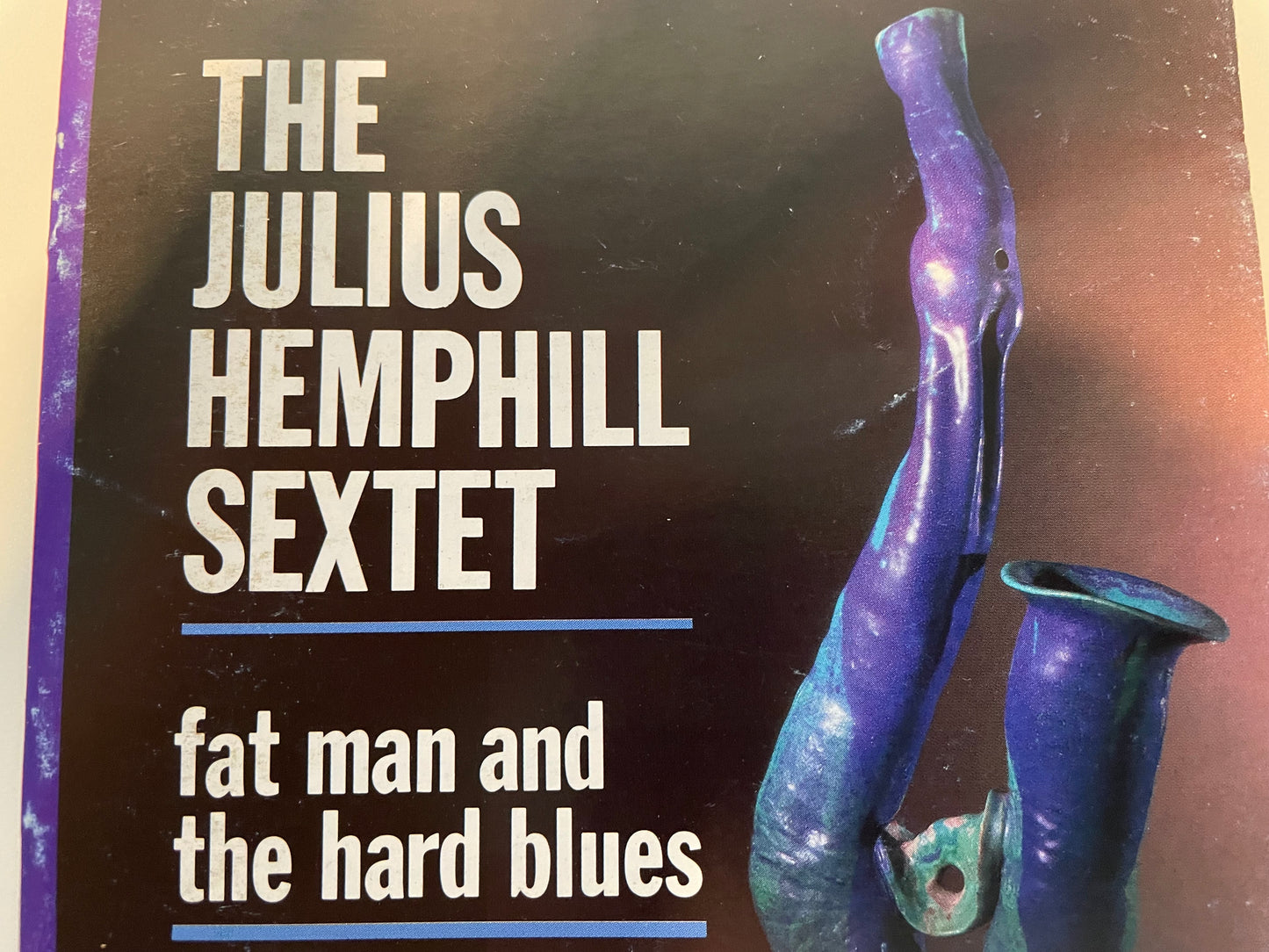 JULIUS HEMPHILL "FAT MAN AND THE HARD BLUES"-$32.99 +SHIPPING $5.00