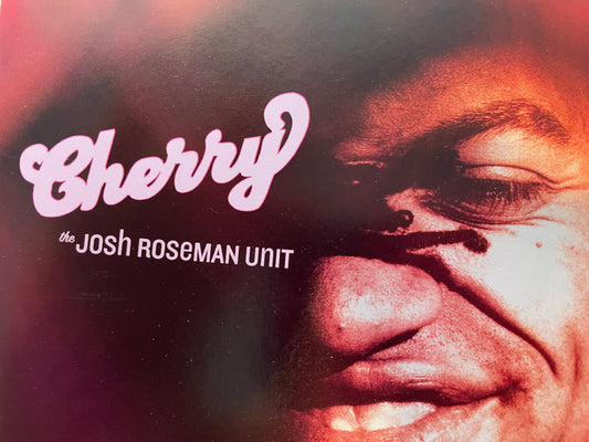 JOSH ROSEMAN UNIT "CHERRY" -$2.99 +SHIPPING $5.00