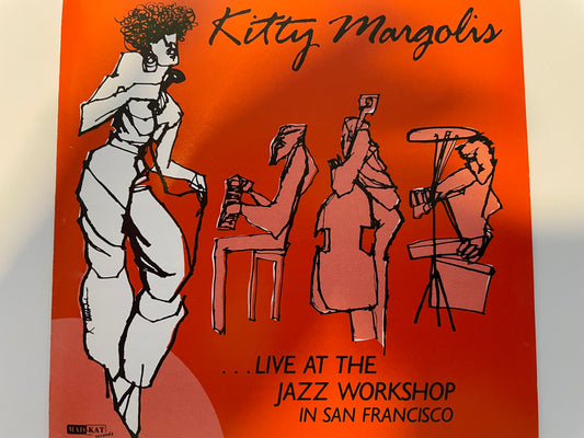 KITTY MARGOLIS "LIVE AT THE MAZZ WORKSHOP IN SAN FRANCISCO-$6.99 +SHIPPING $5.00