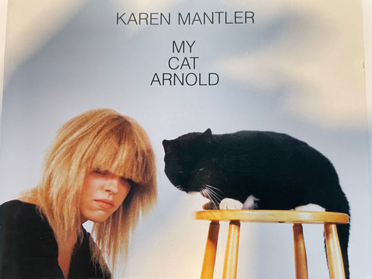 KAREN MANTLER "MY CAT ARNOLD"-$2.99 +SHIPPING $5.00