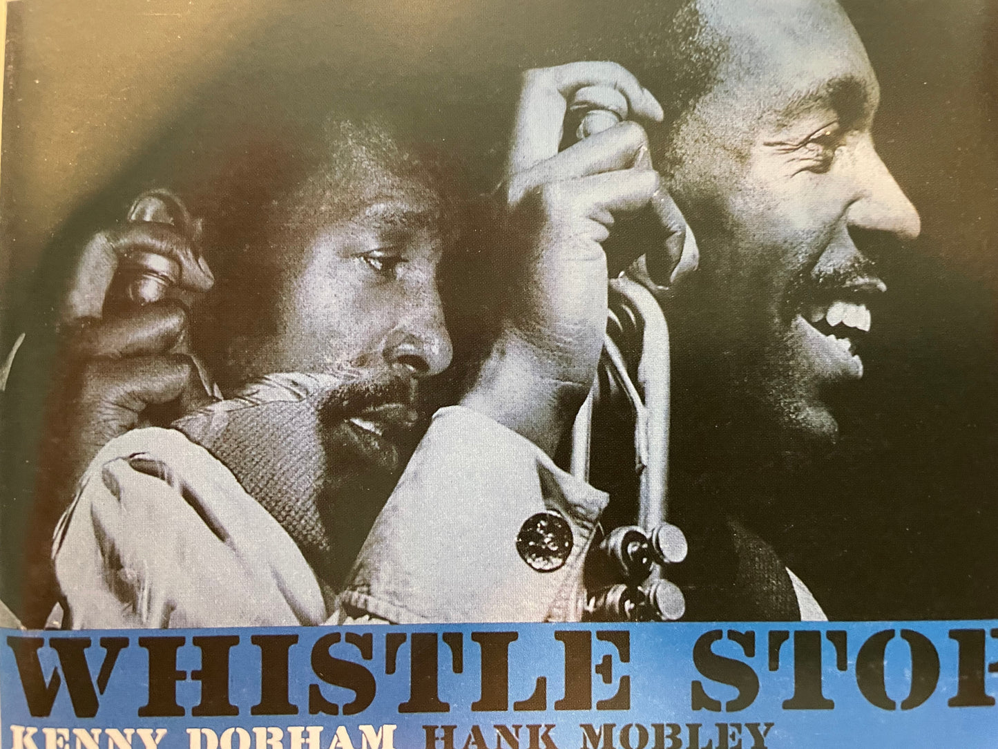 KENNY DORHAM "WHISTLE STOP"-$5.99 +SHIPPING $5.00