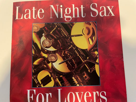 "LATE NIGHT SAX FOR LOVERS"-$9.99+SHIPPING 5.00