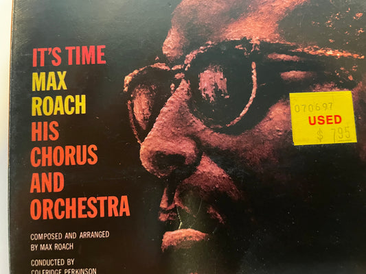 MAX ROACH  HIS CHORUS AND  ORCHESTRA "ITS TIME"-$29.99 +SHIPPING 45.00