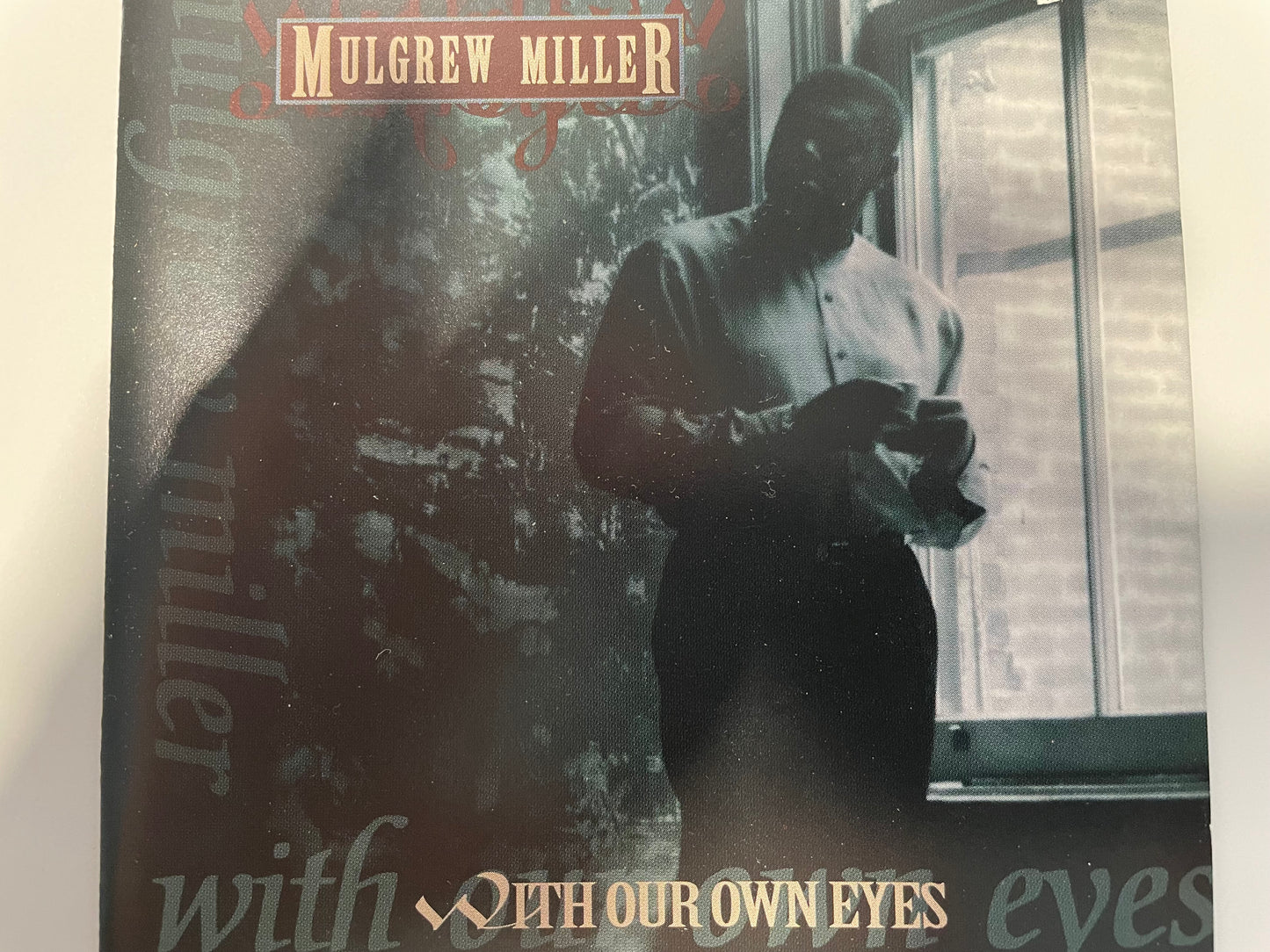 MULGREW MILLER "WITH OUR OWN EYES"-$9.99 +SHIPPING $5.00