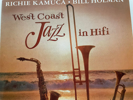 RICHIE KAMUCA/BILL HOLMAN "WEST COAST JAZZ IN HIFI"-$19.99