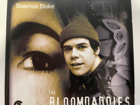 SEAMUS BLAKE "THE BLOOMDADDIES " $19.99 +SHIPPING $5.00