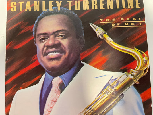 STANLEY TURRENTINE +"THE BEST OF MR. T"-$4.99 +SHIPPING $5.00