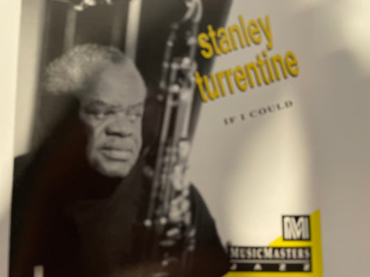 STANLEY TURRENTINE "IF I COULD"-$4.99 +SHIPPING $5.00