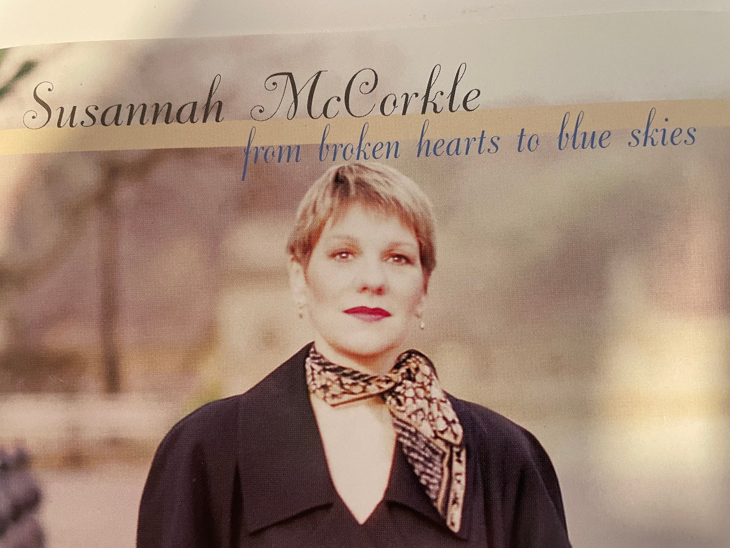 SUSANNAH MCCORKLE "FROM BROKEN HEARTS TO BLUE SKIES"-$2.99 +SHIPPING $5.00