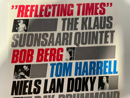 THE KLAUS SUONSAARI QUINTET "REFLECTING TIMES"-$58.99 +SHIPPING $5.00