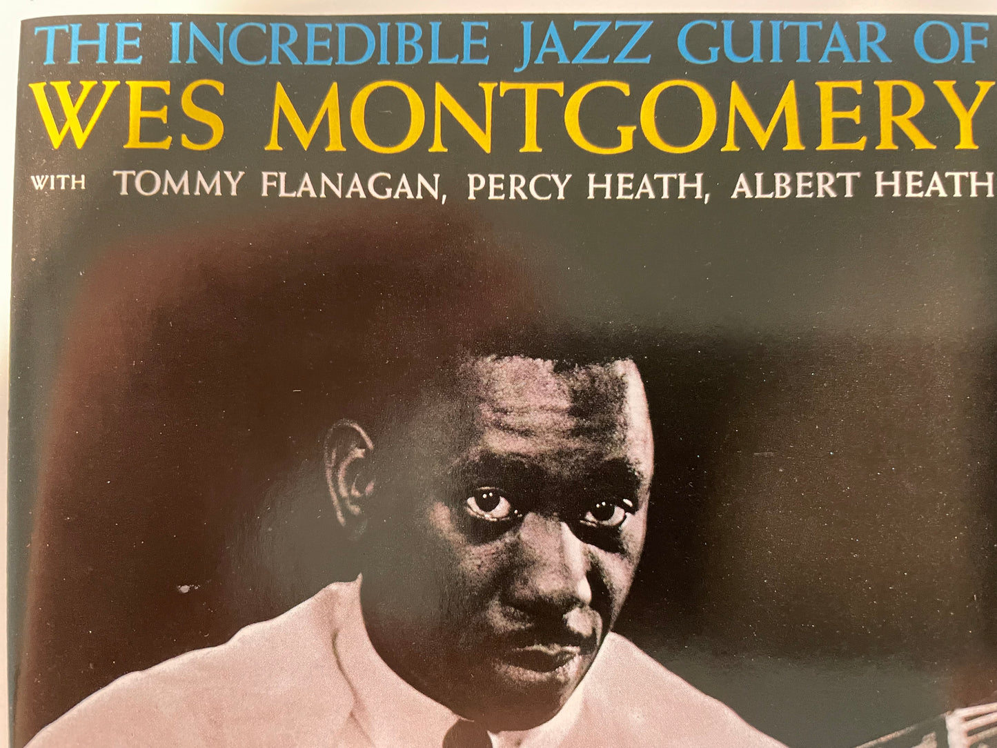 WES MONTGOMERY THE INCREDIBLE GUITAR OF WES MONTGOMERY- $2.99