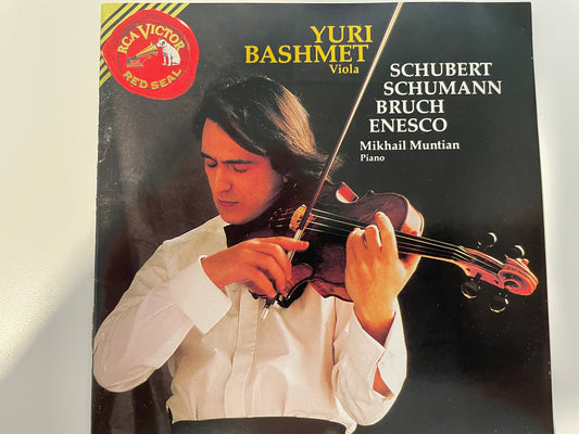 YURI BASHMET "SCHUBERT-SCHUMANN-BRUCH-ENESCO" $7.99