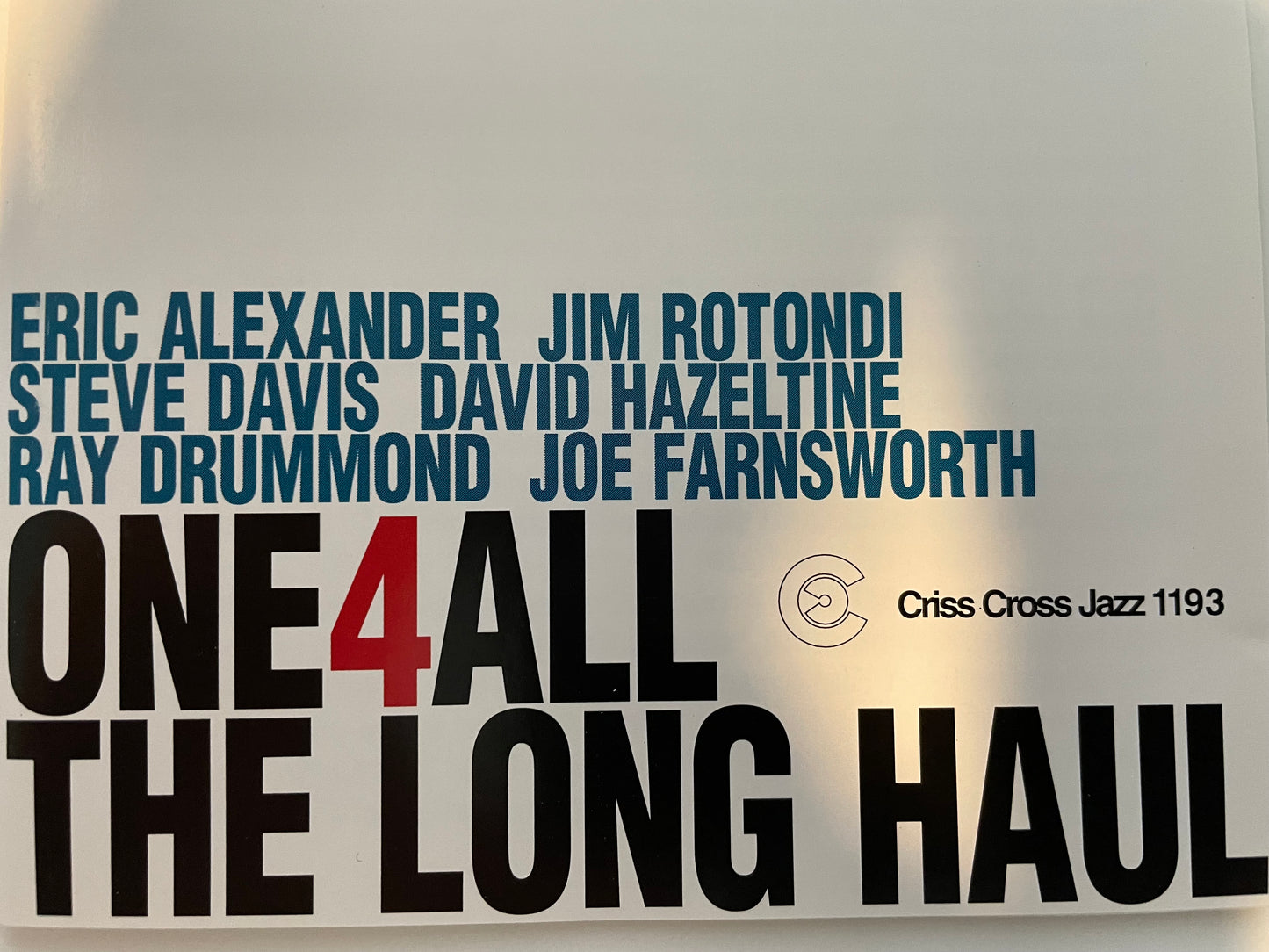 ERIC ALEXANDER "LONE 4 ALL THE LONG HAUL"-$13.99 +SHIPPING $5.00