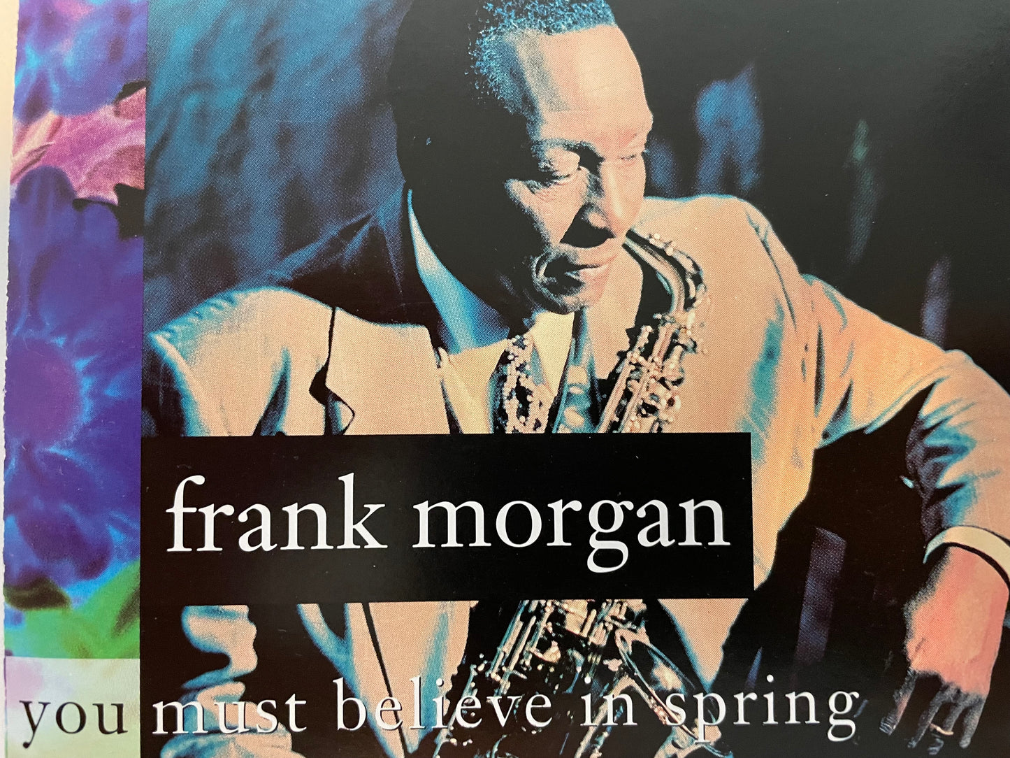 FRANK MORGAN "YOU MUST BELIEVE IN SPRING"-$6.99 +SSHIPPING $5.00