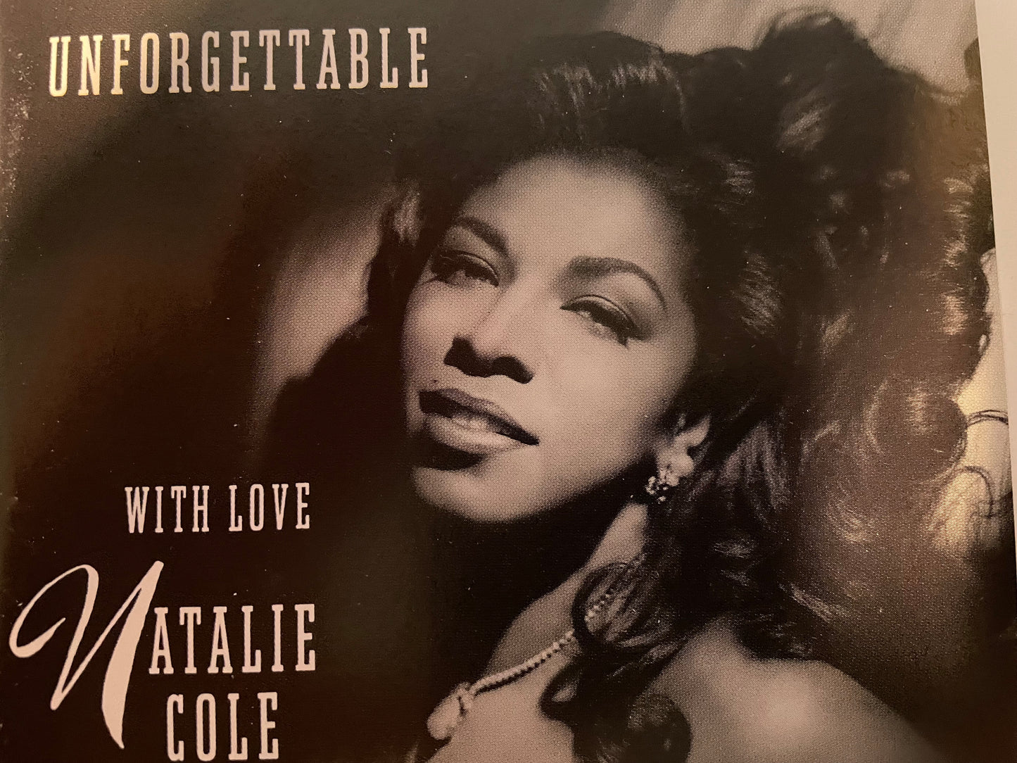 UNFORGETTABLE WITH LOVE -NATLIE COLE -$5.99 +SHIPPING $5,00