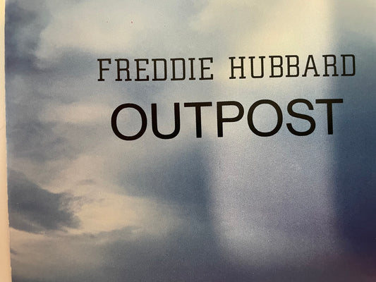 FREDDIE HUBBARD "OUTPOST" $15.99 +SHIPPING $5.00