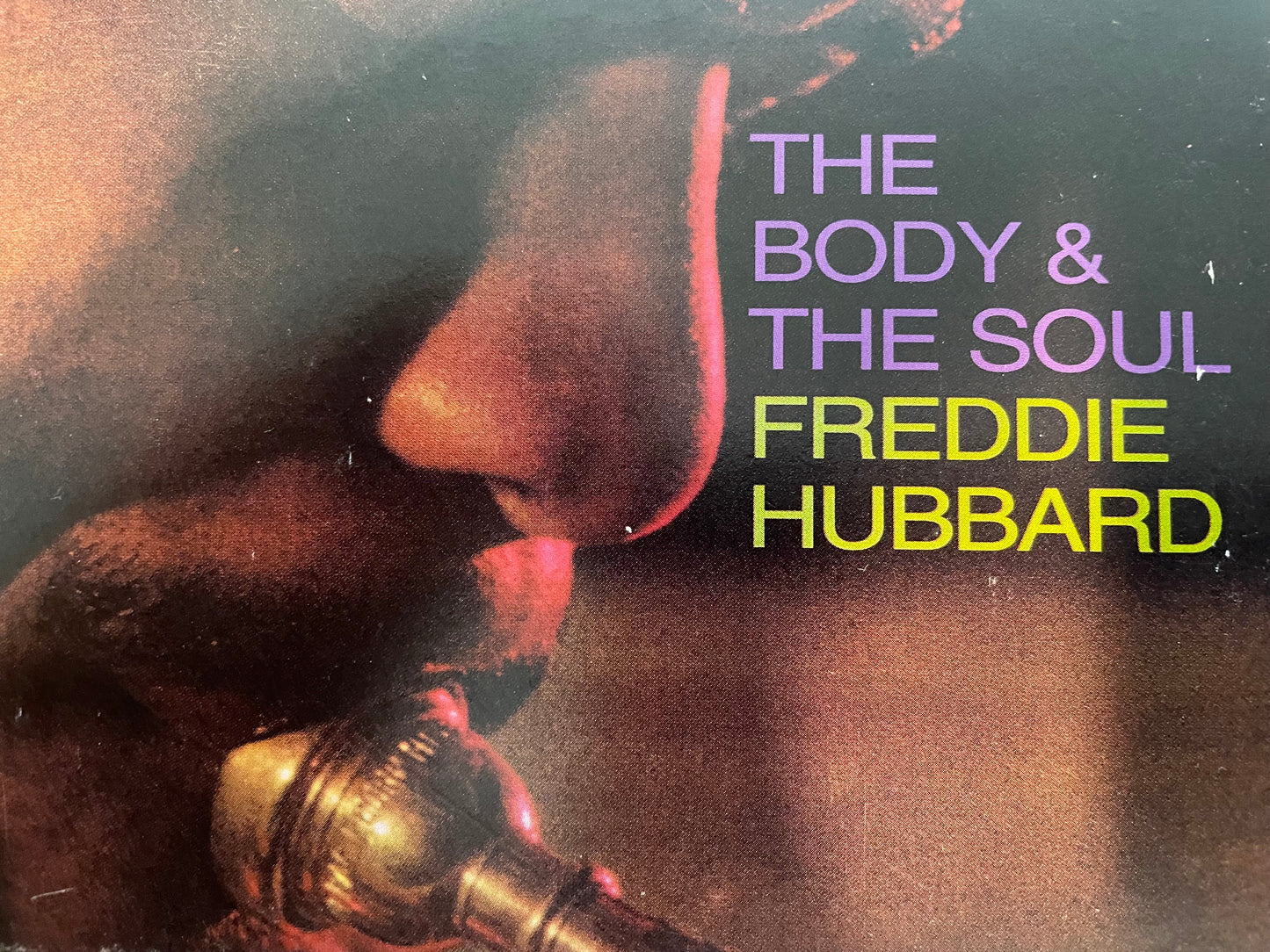 FREDDIE HUBBARD "THE BODY AND SOUL" $21.99+SHIPPING $5.00