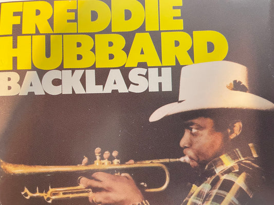 FREDDIE HUBBARDS "BACKLASH"-$9.99 +SHIPPING $6%00