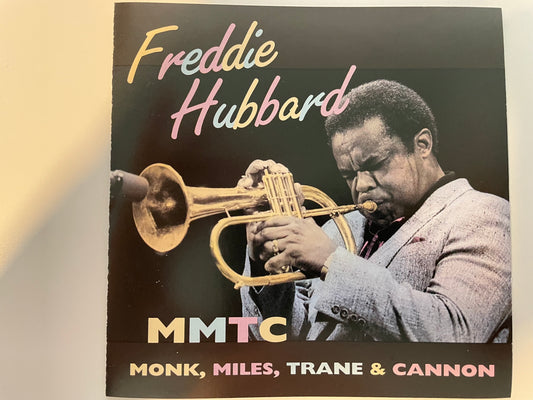 FREDDIE HUBBARD "MMTC"-$3.99 +SHIPPING $5.00