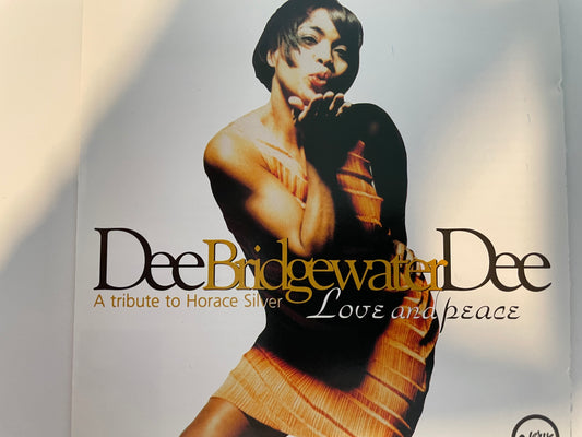 DEE BRIDGEWATER DEE "LOVE AND PEACE" -$5.99 +SHIPPING $5.00