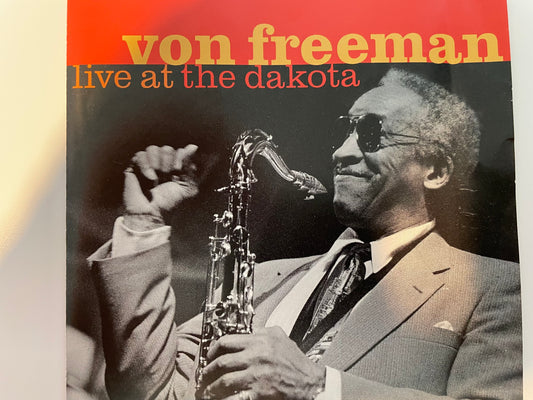 VON FREEMAN "LIVE AT THE DAKOTA" $3.99 +SHIPPING $5.00