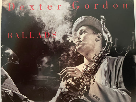 DEXTER GORDON "BALLADS"-$3.99 +SHIPPING $5.00