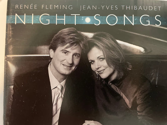 RENEE FLEMING JEAN YVES "NIGHT SONGS"-$2.99 +SHIPPING $5.00