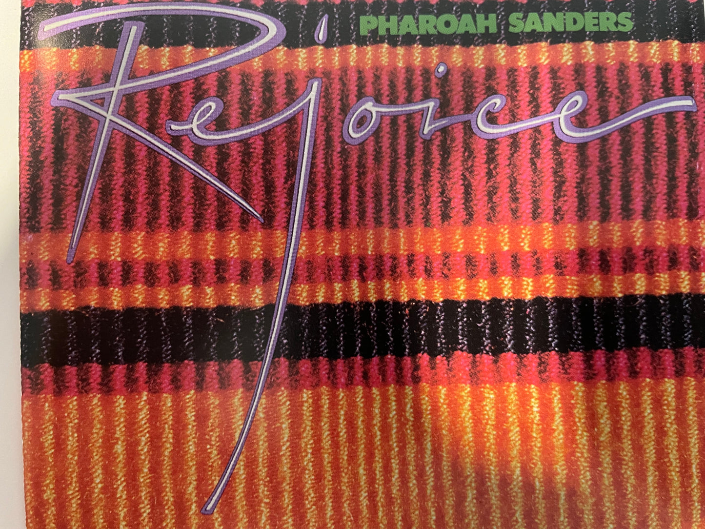 PHAROAH SANDERS "REJOICE"-$24.99 +SHIPPING $5.00