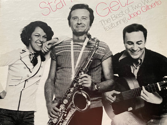 STAN GETZ "THE BEST OF TWO WORLDS"-$24.99 +WHIPPING $5.00