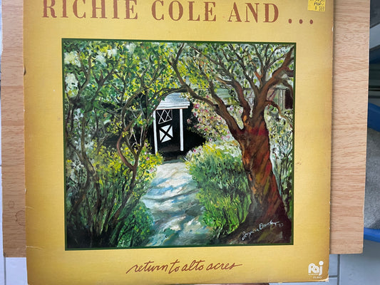 RICHIE COLE AND... "RETURN TO ALTO ACFRES"-$5.99 +SHIPPOING $5.00