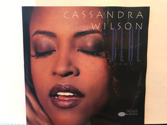 CASSANDRA WILSON-“BLUE LIGHT ‘TIL DAWN”-$12.99