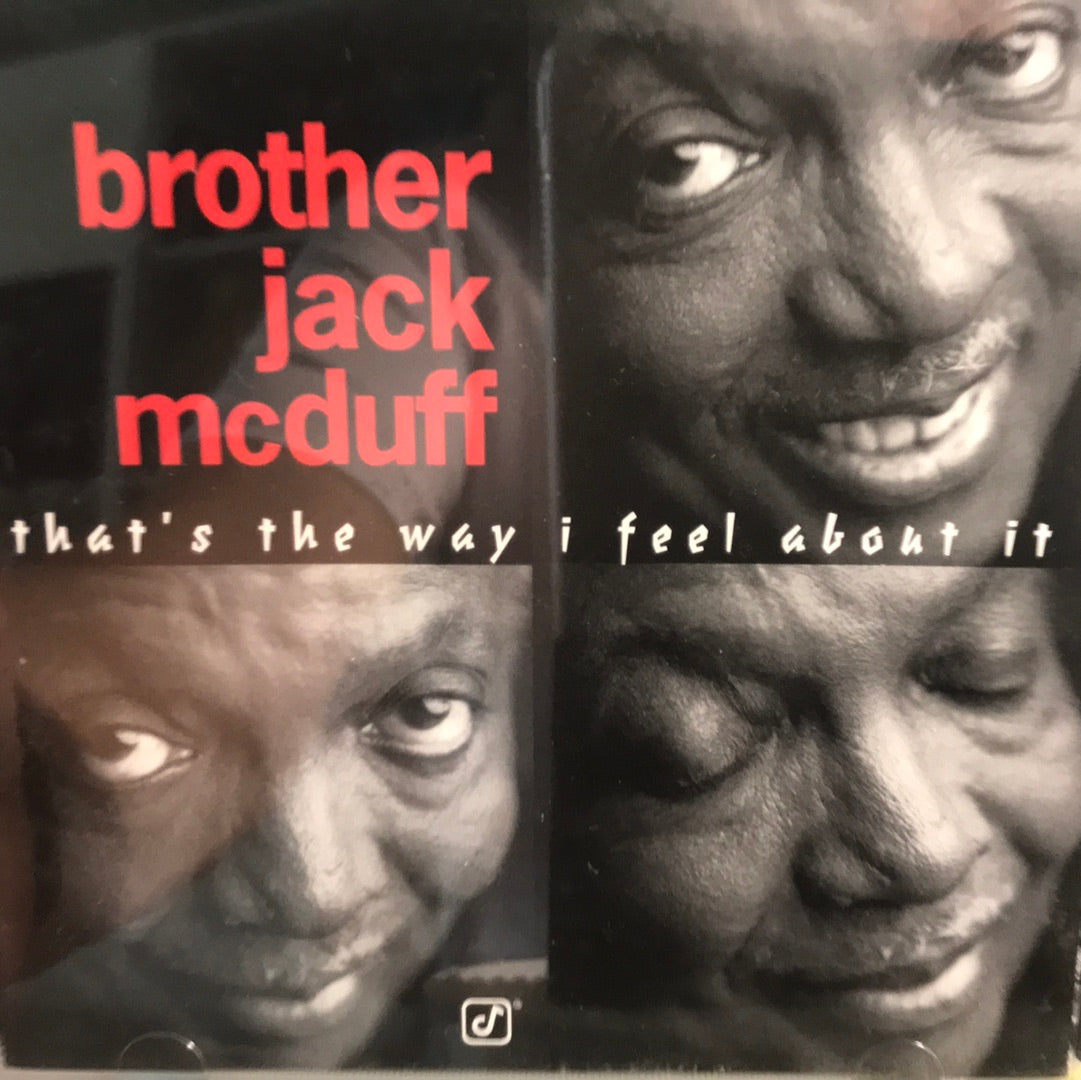 Brother Jack McDduff-“That’s the way I feel about it”-$7.99