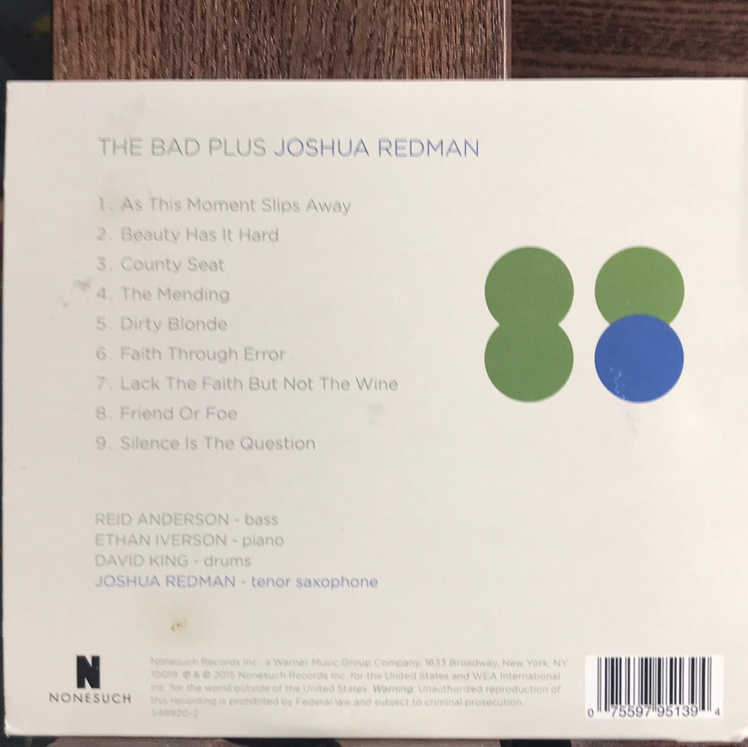 The Bad Plus “Joshua Redman” $19.99