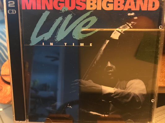 Mingus Big Band “Live in Time”-$14.99 + $5.00 Shipping